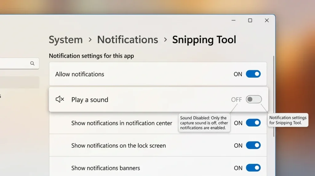 Turn off Play a sound for Snipping Tool notifications