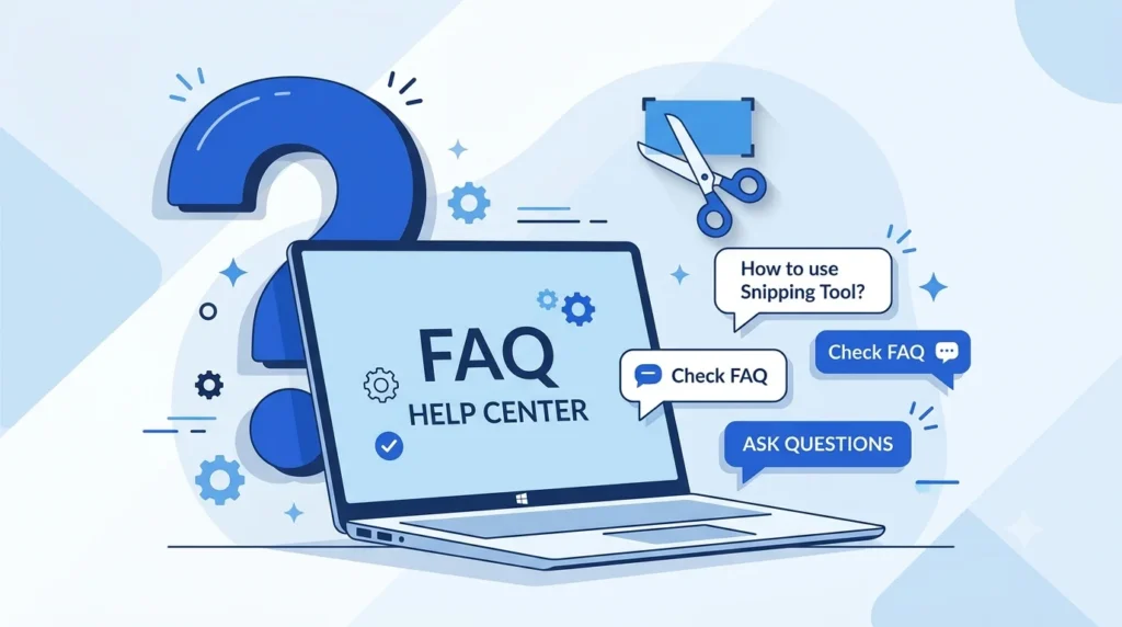 Frequently asked questions about the Snipping Tool